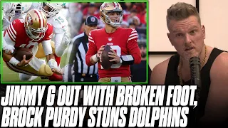 Jimmy G Out For Season With Broken Foot, Brock Purdy SHINES & Beats Dolphins | Pat McAfee Reacts