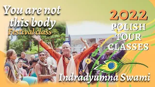 You are NOT this Body - Festival Class