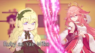 How to get my husband on my side reacts to Ruby as Yae Miko 1/? || by mikoo