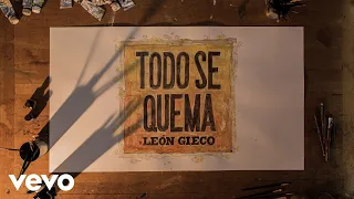 Leon Gieco, Jaime López - Todo Se Quema (Lyric Video)