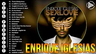 Enrique Iglesias Hits Playlist 2023 - 1 Hour of The Best Songs of Enrique Iglesias