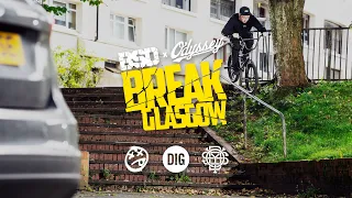 BSD x ODYSSEY Break Glasgow - DIG BMX