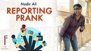 || Reporting Prank || By Nadir Ali In || P4 Pakao || App Karlo Reporting ||