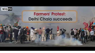 Farmers Protest: Delhi Chalo succeeds | India | 2020