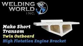 Mako Short Transom Twin Engine High Flotation Bracket