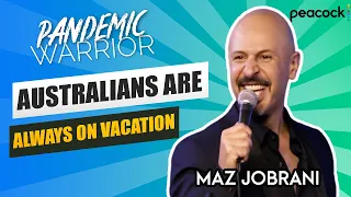 "Australians Are Always on Vacation" | Maz Jobrani - Pandemic Warrior