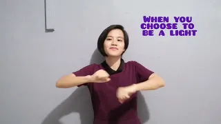 be a light (Shawna Edwards) - sign language