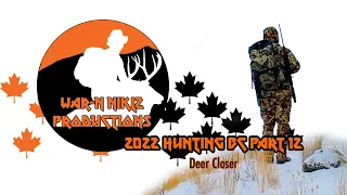 War-N Niklz Hunting BC 2022 Part 12: Deer Closer