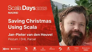 Jan-Pieter van den Heuvel - Saving Christmas Using Scala