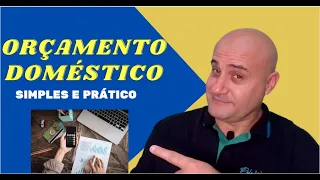 Orçamento Doméstico | Como fazer um mensal de forma simples?