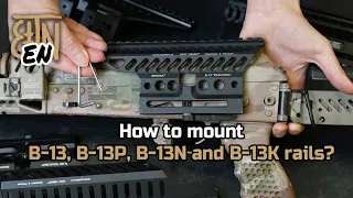 How to mount B-13, B-13P, B-13N, B-13K rails?