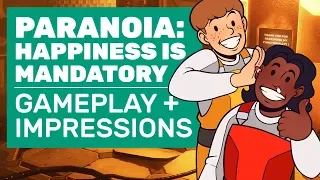 Paranoia: Happiness Is Mandatory Gameplay | Complete Mission Walkthrough And Impressions