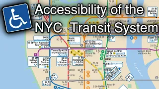 How Accessible is the NYC Subway & Future Stations that will be ADA-Compliant | Transit Talk