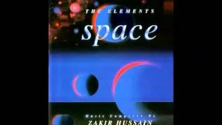 Zakir Hussain - The Elements: Space