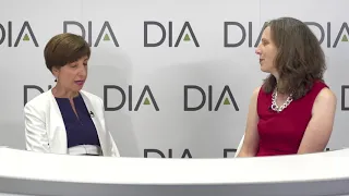 DIA 2019: Advancing the Use of Real World Evidence for Regulatory Decision Making