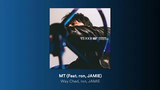 Way Ched (웨이체드) - MT (Feat. ron & JAMIE) [IT’S YOUR WAY]