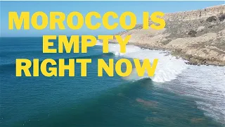 Morocco Is Empty of Surfers Right Now