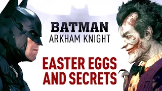 Batman: Arkham Knight - All Easter Eggs and Secrets