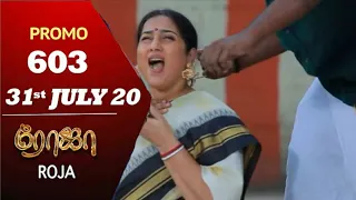 ROJA Serial | Promo 603 | 31th July 2020 | Priyanka | SibbuSuryan | SunTV Serial |Saregama TVShows