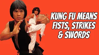 Wu Tang Collection - Kung Fu means Fists Strikes and Swords