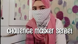 challenge masker serbet