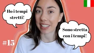 🇮🇹 ITALIAN IDIOMS: Avere i tempi stretti