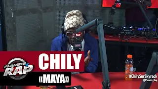 Chily "Maya" #PlanèteRap
