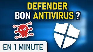 Windows Defender, un bon antivirus ? Analyse rapide