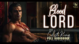 Blood Lord by Celeste King | A Free Dark Romance Audiobook