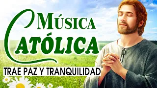 Musica Catolica De La Mañana que trae paz y tranquilidad 🙏 Alabanzas Catolicas 2023