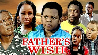 FATHER'S WISH (NKEM OWOH, OSITA IHEME) NEW CLASSIC MOVIE 2023 TRENDING MOVIES #2023 #trending