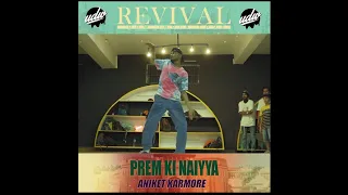 Prem ki naiyya | Ajab Prem Ki Ghazab Kahani | Aniket Karmore Choreography