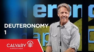 Deuteronomy 1 - Skip Heitzig