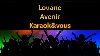 Karaoké Louane - Avenir