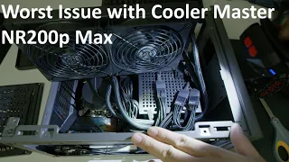 Awful Fans on the Cooler Master NR200p Max