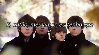 I"ll Follow The Sun - The Beatles - Tradução/Legendado