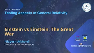 Einstein vs Einstein: The Great War | Niayesh Afshordi (UWaterloo & Perimeter Institute)