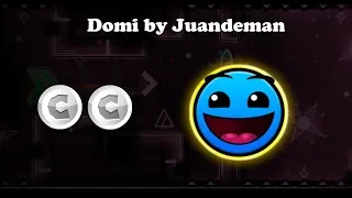 Domi by Juandeman (2 coins) - Geometry Dash 2.11