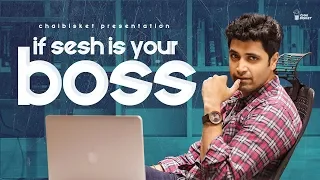 If Adivi Sesh Is Your Boss | Chai Bisket