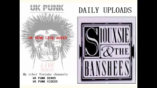 SIOUXSIE & THE BANSHEES : 26.3.77 Roxy London : UK PUNK LIVE AUDIO