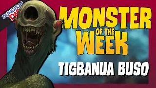 More Contagious Than Werewolves - Tigbanua Buso - Monster of the Week - Dungeons and Dragons Lore