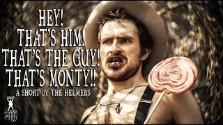 Hey! That's him! That's the guy! That's Monty!! | Weird Western Short Film