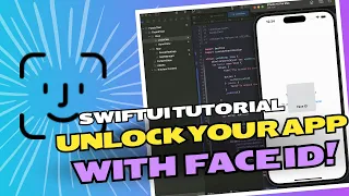 Unlocking Your App with Face ID in SwiftUI | iOS Tutorial