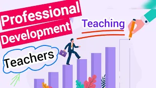 Professional Development for Teachers