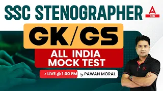 SSC Stenographer 2023 | SSC Steno GK GS by Pawan Moral Sir | All India Mock Test