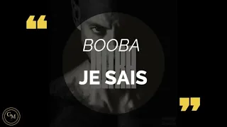 Booba - Je sais (paroles/lyrics)