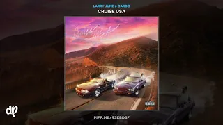 Larry June & Cardo - Meet Me in Frisco feat. Black C [Cruise USA]