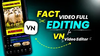 Short Fact Video Full Editing In Vn Video Editor (BASIC TUTORIAL)