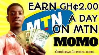 Earn ¢2.00 everyday on your MTN mobile money | No app required