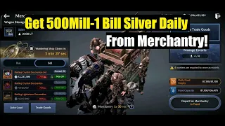 Black Desert Mobile How To Get 500 Million - 1 Billion Daily From Merchantry!?